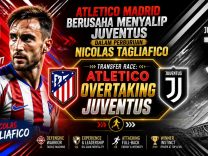 Atletico Madrid Berusaha Menyalip Juventus dalam Perburuan Nicolas Tagliafico