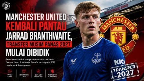 Manchester United Kembali Pantau Jarrad Branthwaite, Transfer Musim Panas 2027 Mulai Dibidik