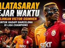 Galatasaray Kejar Waktu Pulihkan Victor Osimhen untuk Hadapi Barcelona di Liga Champions